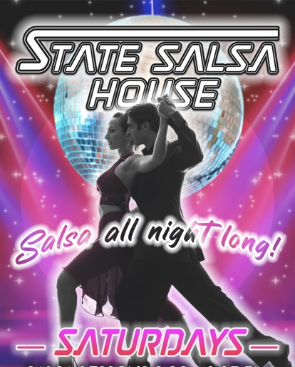 State Salsa House EVERY SATURDAY 2022