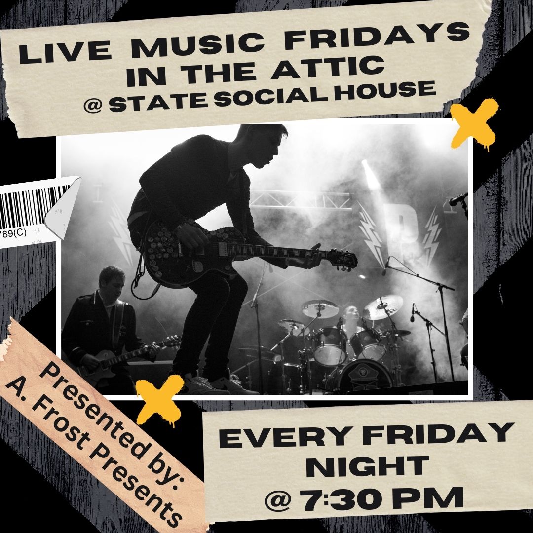 A.FROST PRESENTS LIVE MUSIC FRIDAYS!!!!